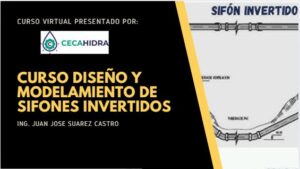 DISEÑO Y MODELAMIENTO DE SIFONES INVERTIDOS